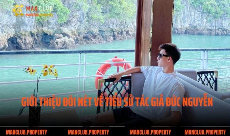 Giới thiệu đôi nét về tiểu sử tác giả Đức Nguyễn